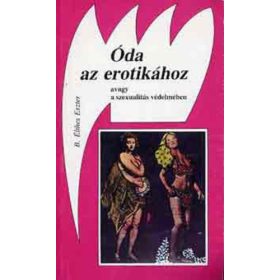 B. Élthes Eszter: Óda az erotikához (antikvár)