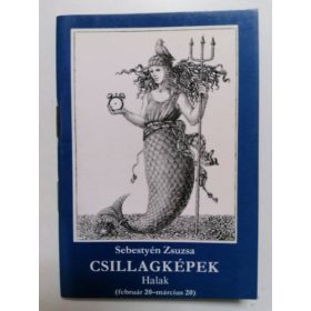 Sebestyén Zsuzsa Csillagképek - Halak (antikvár)