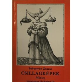 Sebestyén Zsuzsa: Csillagképek – Mérleg (antikvár)