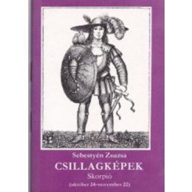 Sebestyén Zsuzsa Csillagképek - Skorpió (antikvár)