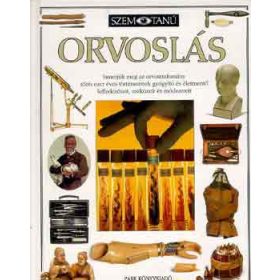 Steve Parker: Orvoslás (antikvár)