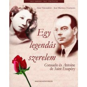   Alain Vircondelet – Jose Martinez Fructuoso: Egy legendás szerelem (antikvár)