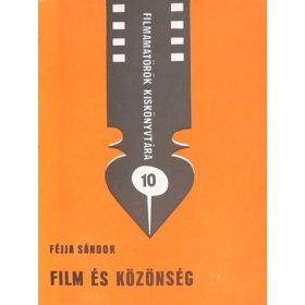 Féjja Sándor: Film és közönség (antikvár)