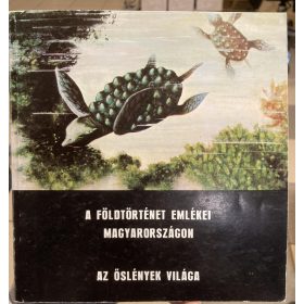   Kovács I. Endre (szerk.): A földtörténet emlékei Magyarországon / Az őslények világa (antikvár)