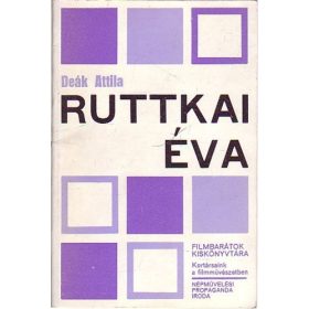 Deák Attila: Ruttkai Éva (antikvár)
