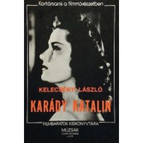 Kelecsényi László: Karády Katalin (antikvár)