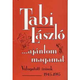 Tabi László: … ajánlom magamat (antikvár)