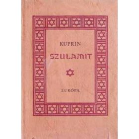 A. I. Kuprin: Szulamit (antikvár)