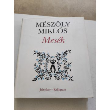 Mészöly Miklós Mesék (antikvár)