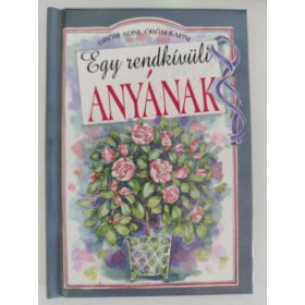 Egy rendkívüli anyának (antikvár)