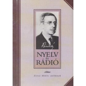   Vándor Ágnes (szerk.) · Fábián Pál (szerk.): Nyelv ​és rádió - Zsirai Miklós emlékének (antikvár)