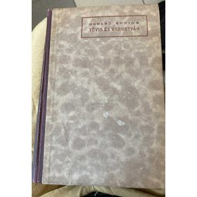 Howard Spring: Tövis és borostyán I-III. (antikvár)