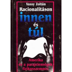 Vassy Zoltán: Racionalitáson ​innen és túl (antikvár)
