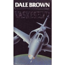 Dale Brown: Vaskeselyű (antikvár)