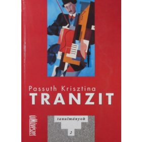 Passuth Krisztina: Tranzit (antikvár)