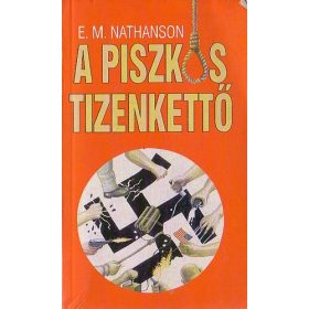 E. M. Nathanson: A piszkos tizenkettő (antikvár)