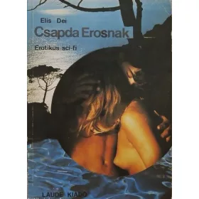 Elis Dei: Csapda ​Erosnak (antikvár)