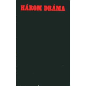 Sütő András: Három dráma (antikvár)