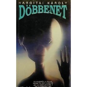 Hargitai Károly: Döbbenet (antikvár)