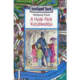 Wolfgang Pauls: A ​Hyde Park kutyálkodója (antikvár)