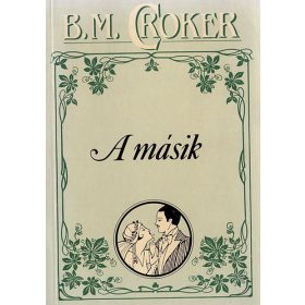 B. M. Croker: A másik (antikvár)