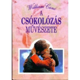 William Cane: A csókolózás művészete (antikvár)