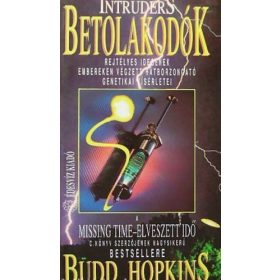 Budd Hopkins: Betolakodók ​– Intruders (antikvár)