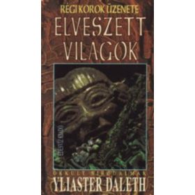   Yliaster Daleth: Elveszett világok - Okkult birodalmak (antikvár)