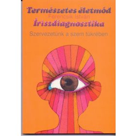 Ferencsik István: Íriszdiagnosztika (antikvár)
