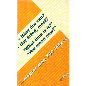   Salamon Gábor – Zalotay Melinda (szerk.): – Hány óra van? – Úgy érted, most? / „What time is it?” "You mean now?"  (antikvár)