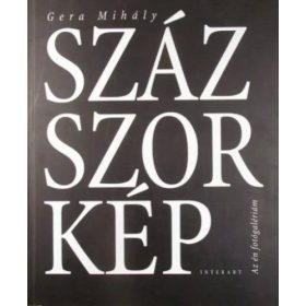 Gera Mihály Válogatása: Százszorkép