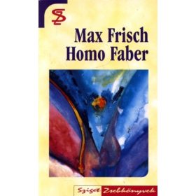 Max Frisch: Homo ​Faber (antikvár)