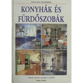 Wolfgang Grasreiner: Konyhák és fürdőszobák (antikvár)