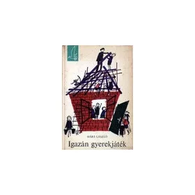 Hárs László: Igazán gyerekjáték (antikvár)