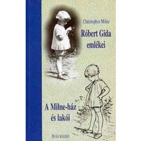 Christopher Milne: Róbert Gida emlékei (antikvár)