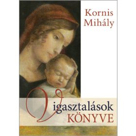  Kornis Mihály: Vigasztalások könyve (CD nélkül, antikvár)