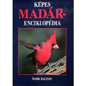 Mark Rauzon: Képes madárenciklopédia (antikvár)