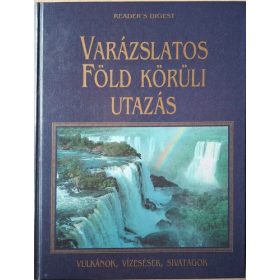   Bernard Dumpleton – Anne Gatti – Anna Grayson – Derek Hall – Tim Healey – Tim O'Hagan – Peter Leek – John Man – Antony Mason – Geoffrey Sherlock – Keith Spence – Jill Steed: Varázslatos Föld körüli utazás (antikvár)