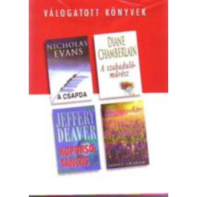   Nicholas Evans · Diane Chamberlain · Jeffery Deaver · Janice Graham: A ​csapda / A szabadulóművész / Koporsótáncos / Tűzmadár (antikvár)