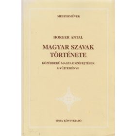 Horger Antal: Magyar szavak története (antikvár)