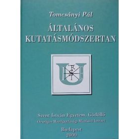 Tomcsányi Pál: Általános kutatásmódszertan (antikvár)