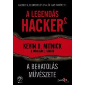   Kevin D. Mitnick – William L. Simon: A legendás hacker 2. – A behatolás művészete (antikvár)