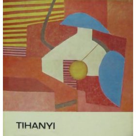 Dévényi Iván: Tihanyi (dedikált, antikvár)