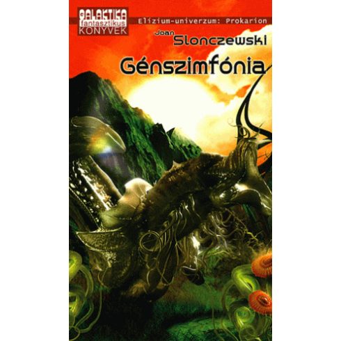 Joan Slonczewski: Génszimfónia