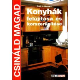   Erich H. Heimann: Konyhák felújítása és korszerűsítése (antikvár)