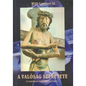 Willi Lambert: A valóság szeretete (antikvár)