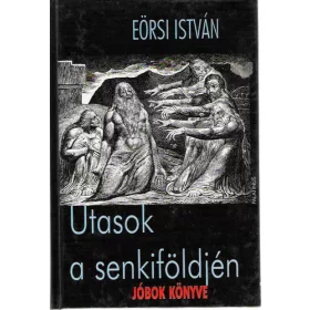   Eörsi István: Utasok a senkiföldjén (antikvár, dedikált)