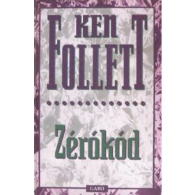 Ken Follett: Zérókód (antikvár)