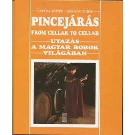 Laposa József – Dékány Tibor: Pincejárás (antikvár)