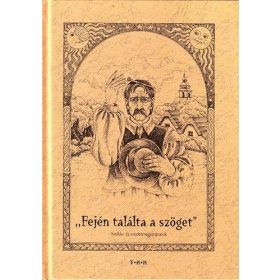 Híves Márta: „Fején találta a szöget” (antikvár)